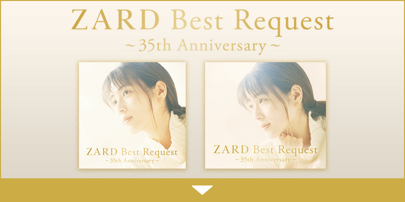 ZARD Best Request 35th Anniversary